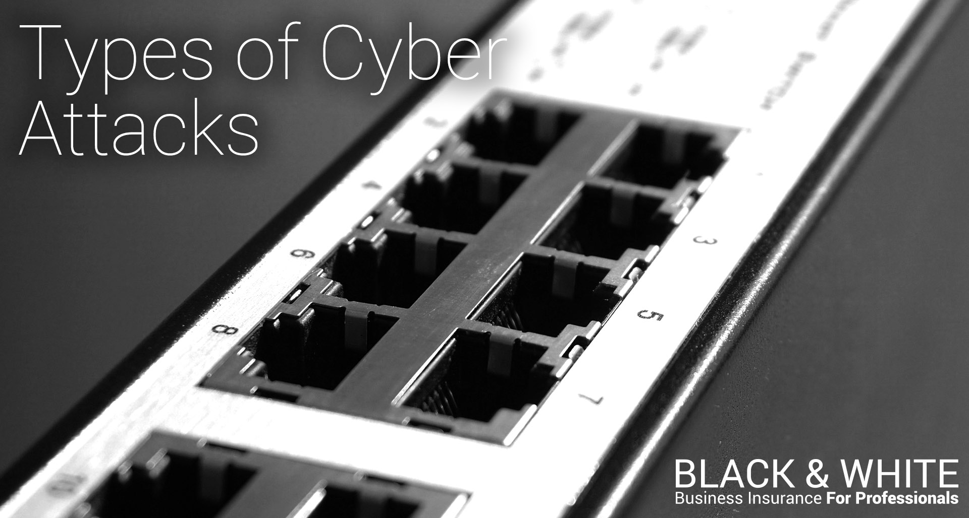 Cyber Attacks | Black and White Insurance